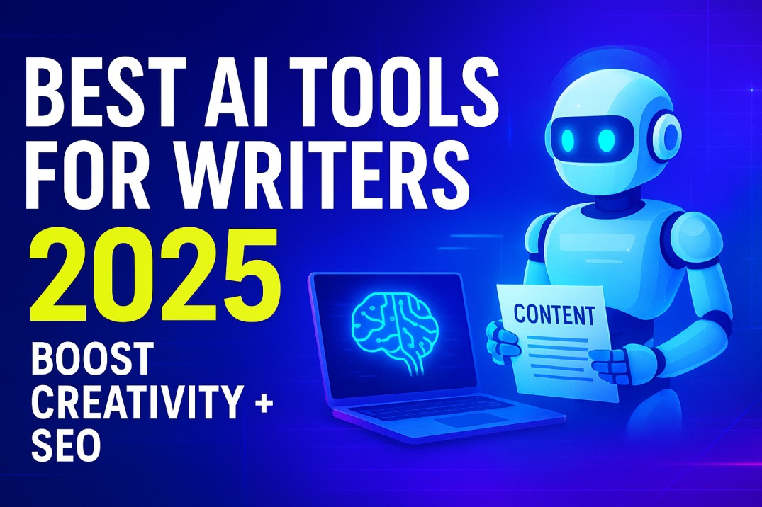 Best AI Tools for Content Writers in 2025